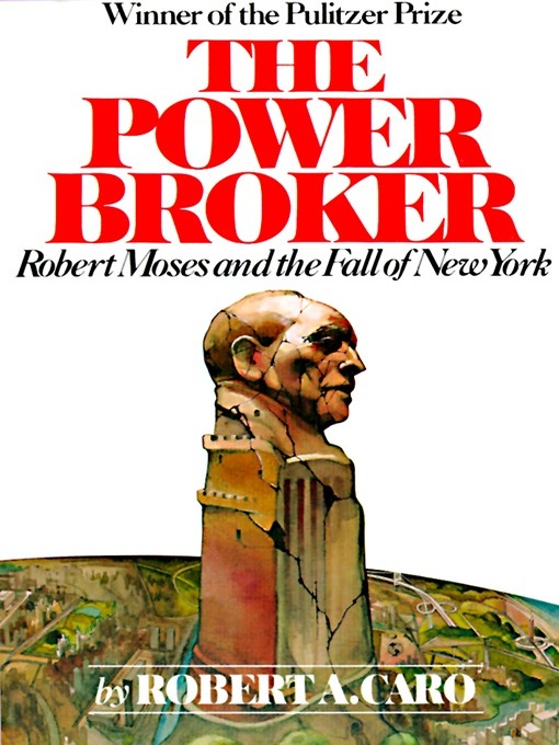 Title details for The Power Broker, Volume 2 of 3 by Robert A. Caro - Wait list